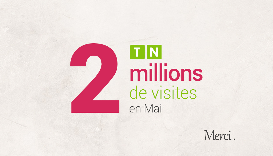 2 Millions de visites sur Tunisie Numérique au mois de Mai 2019, Merci à vous tous