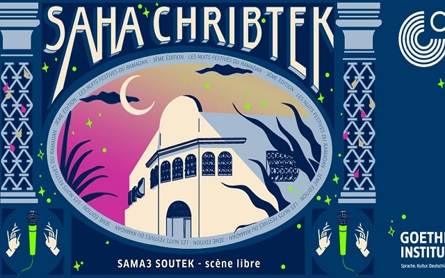 Tunisie- Goethe Institut de Tunis organise quatre soirées aux “Nuits festives de Ramadan, saha chribtek”