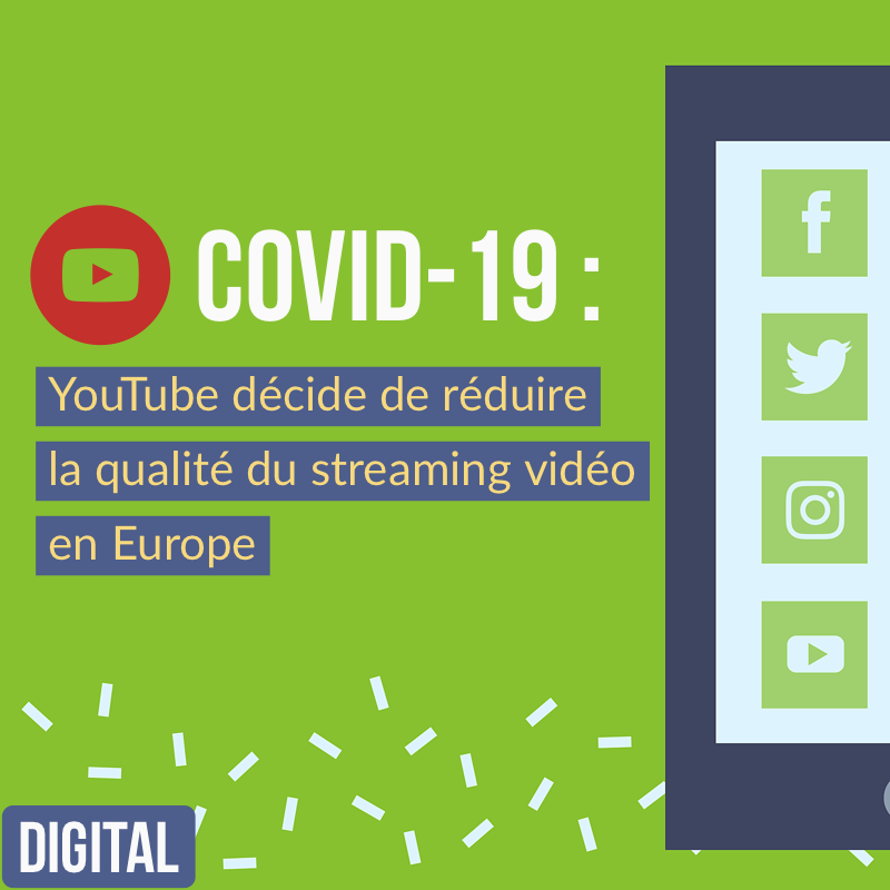 Coronavirus : YouTube réduit la qualité du streaming vidéo en Europe afin d’alléger la pression exercée sur le réseau