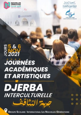 Le Groupe Scolaire International Les Nouvelles Générations à Djerba : Organisation des journées académiques et culturelle « Djerba Interculturelle » Les 5 et 6 Novembre prochains