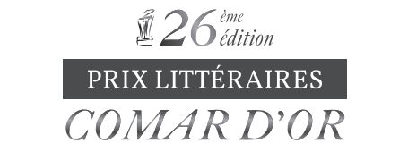 Liste définitive des livres participant à la 26éme session des prix littéraires “COMAR D’OR”