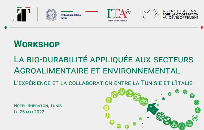 « La bio-durabilité appliquée aux secteurs agroalimentaire et environnemental »:  L’expérience et la collaboration entre la Tunisie et l’Italie