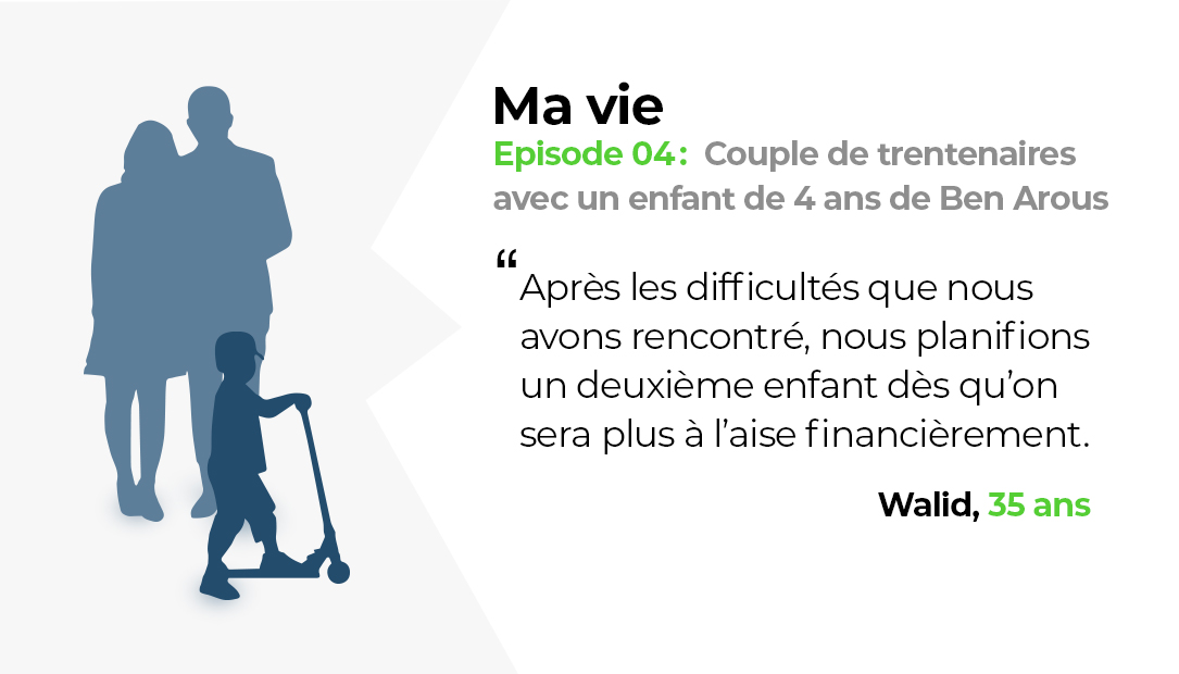 Ma vie: Un jeune couple avec un enfant de 4 ans à Ben Arous