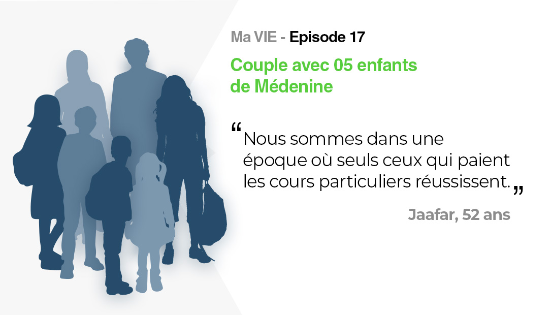 Ma vie: Couple avec 05 enfants de Médenine