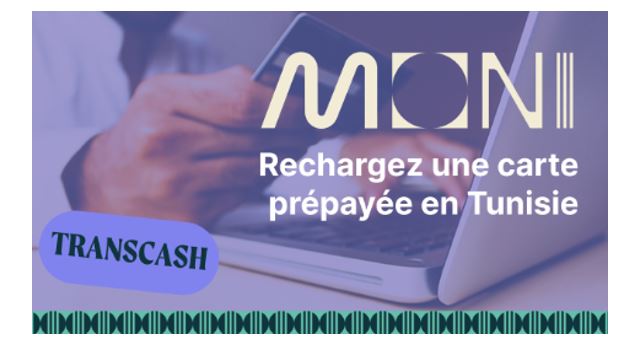 Comment recharger une carte Transcash en Tunisie depuis la France ?