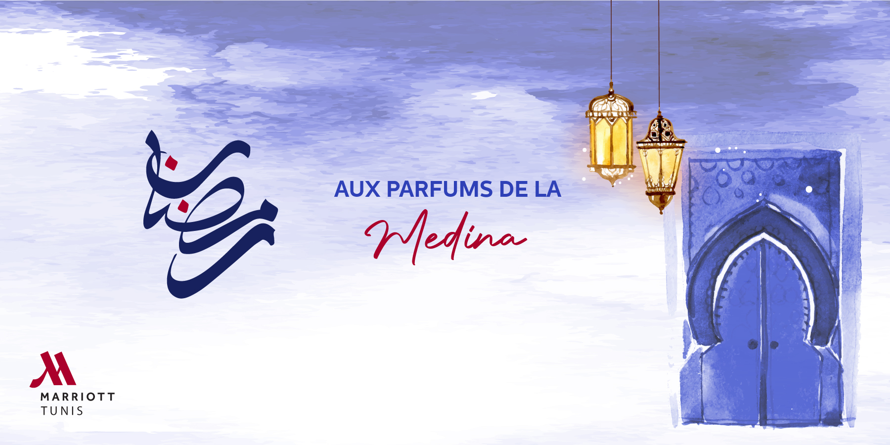 Ramadan au Tunis Marriott Hotel : senteurs, couleurs et saveurs de la Médina