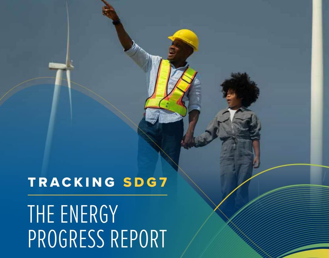 Le monde n’est pas en voie d’atteindre l’objectif clé de l’énergie durable d’ici à 2030 (Rapport)