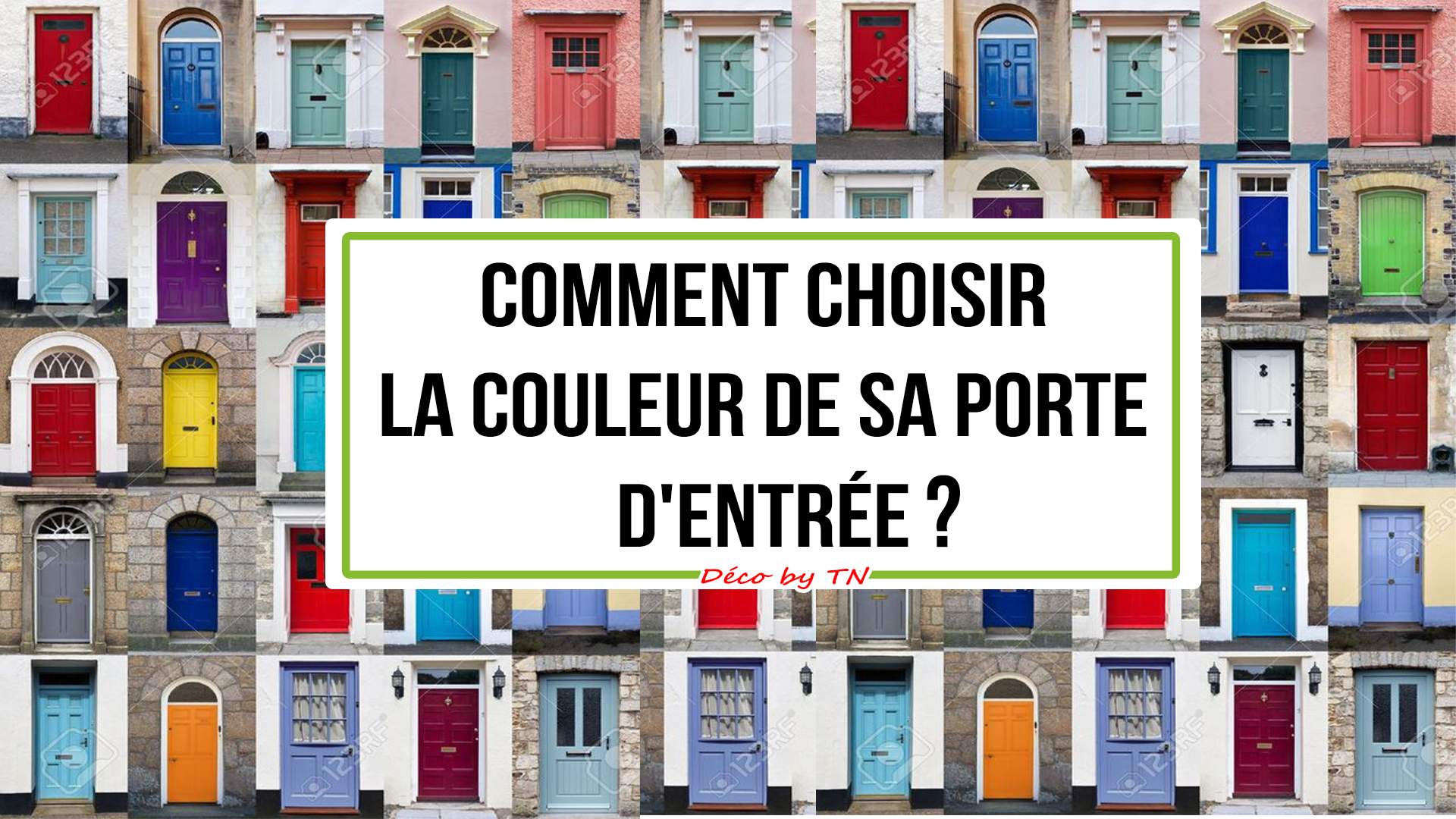 TN Déco : Comment choisir la couleur de sa porte d’entrée ?