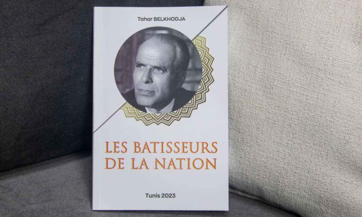 Succès pour le Nouveau Livre de Taher Belkhodja Célébrant les Bâtisseurs de la Nation Tunisienne