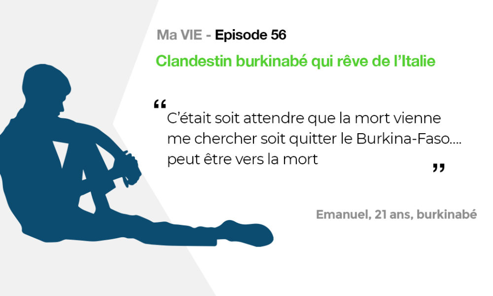 Ma vie: Clandestin burkinabé qui rêve de l'Italie - Tunisie