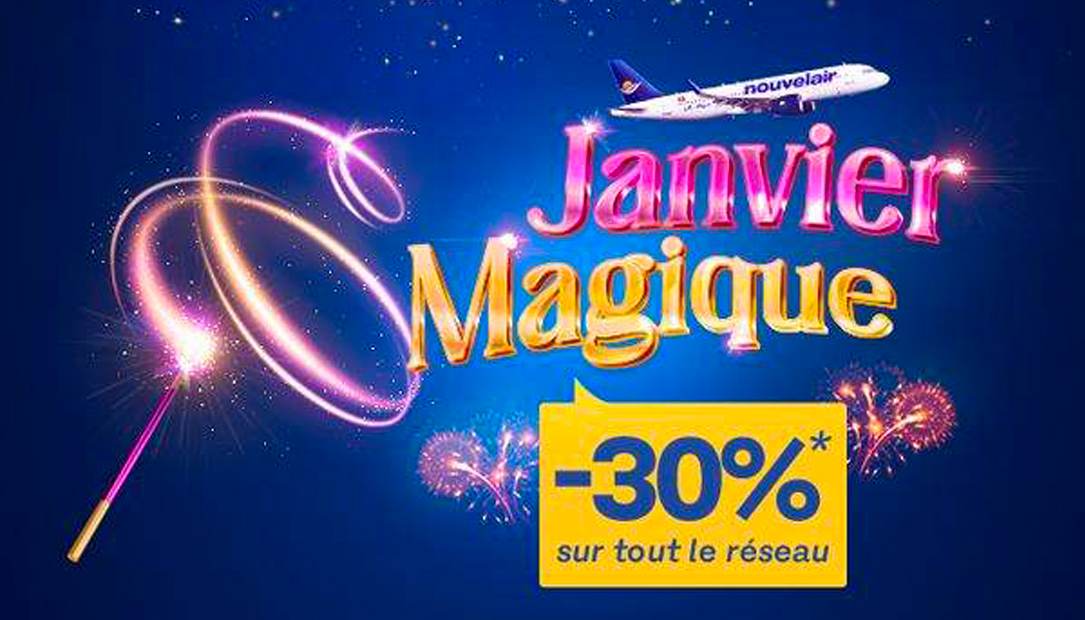 Janvier Magique de nouvelair :  30% de réduction sur tout le réseau